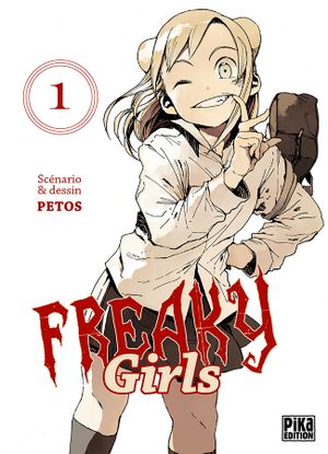 Freaky Girls, tome 1