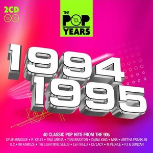 The Pop Years: 1994-1995