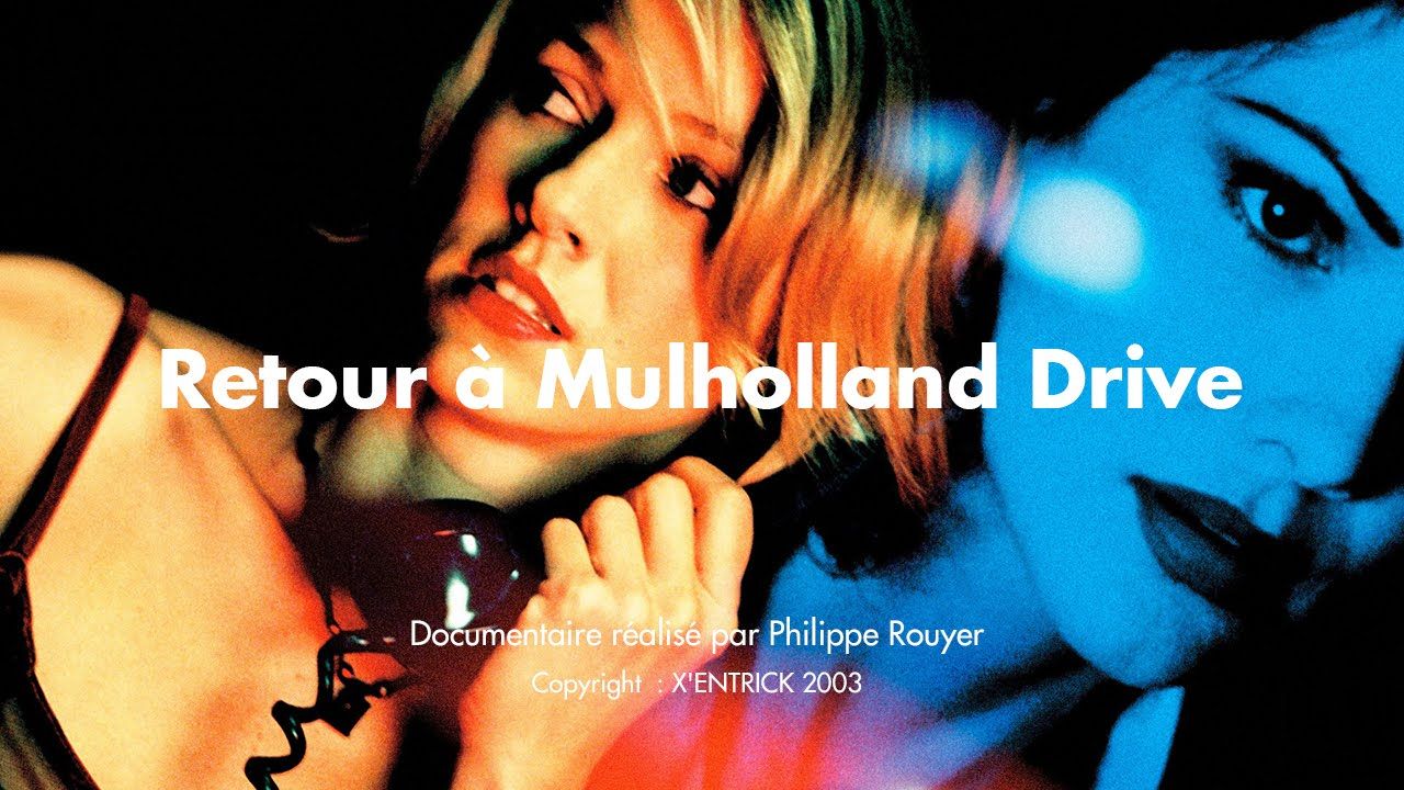 Retour à Mulholland Drive Documentaire (2003) SensCritique