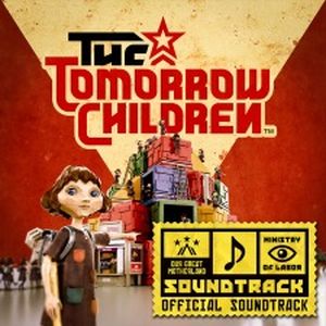 The Tomorrow Children Official Soundtrack (OST)