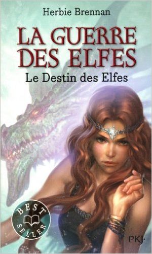 La Guerre des Elfes - Le Destin des Elfes - Tome 4