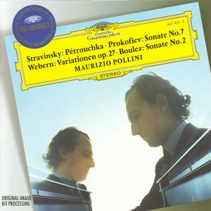 Stravinsky: Pétrouchka / Prokofiev: Sonate no. 7 / Webern: Variationen, op. 27 / Boulez: Sonate no. 2
