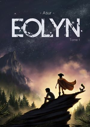 Eolyn - Tome 1