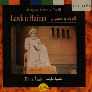 Kurdistan – Volume III: Lawk u Hairan