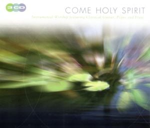 Come Holy Spirit