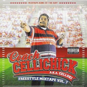 Freestyle Mixtape, volume 7 : Coach Cellichick