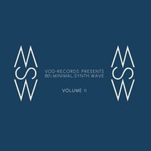 VOD-Records Presents 80's Minimal.Synth.Wave Volume 2