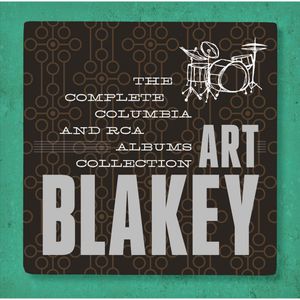 Art Blakey – The Complete Columbia And RCA Albums Collection