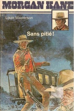 Morgan Kane tome 1 : Sans pitié !