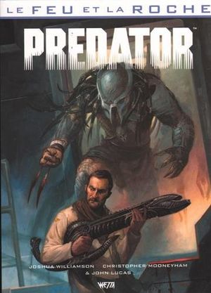 Predator - Le Feu et la roche, tome 3