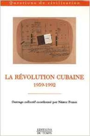 La Révolution cubaine (1959-1992)