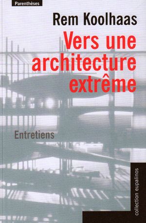 Vers une architecture extrême