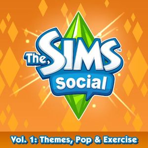 The Sims Social Volume 1: Themes, Pop & Exercise (OST)