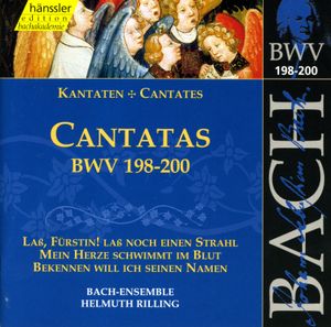 Cantatas, BWV 198–200