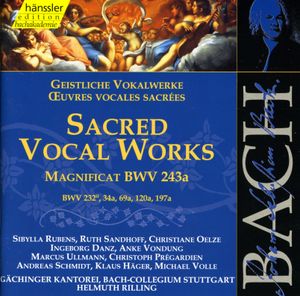 Sacred Vocal Works: Magnificat in E‐Flat Major, BWV 243a / BWV 232ᴵᴵ, 34a, 69a, 120a, 197a