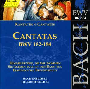 Cantatas, BWV 182–184