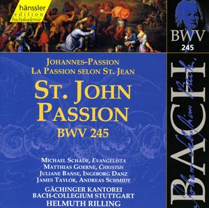 St. John Passion BWV 245