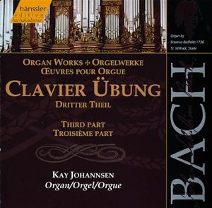Orgelwerke: Clavier Übung, Dritter Theil