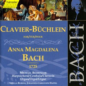 Clavier‐Büchlein für Anna Magdalena Bach, 1725
