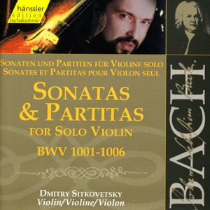 Sonaten und Partiten für Violine solo, BWV 1001–1006