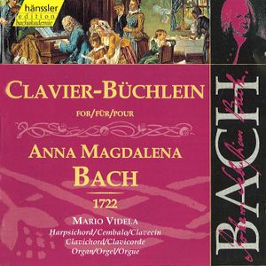 Clavier‐Büchlein für Anna Magdalena Bach, 1722