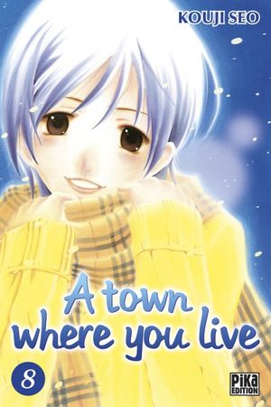 A Town Where You Live, tome 8