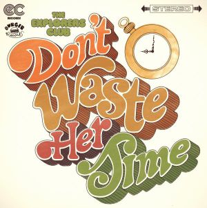 Don't Waste Her Time (Single)