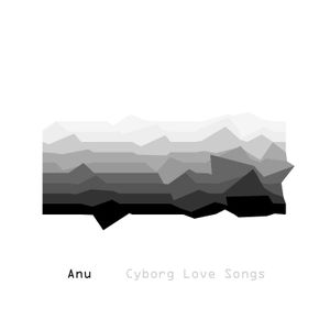 Cyborg Love Songs