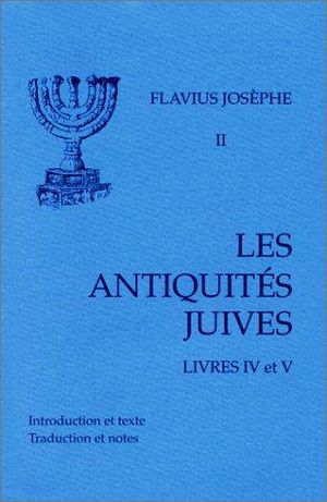 Les Antiquités juives, livre IV et V