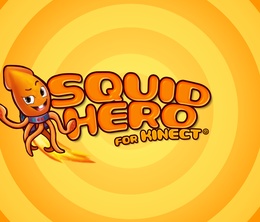 image-https://media.senscritique.com/media/000016741196/0/Squid_Hero_for_Kinect.png