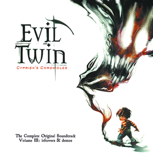 Evil Twin: Cyprien's Chronicles (Vol. III: leftovers & demos) (OST)