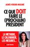 Ce que doit faire le prochain président