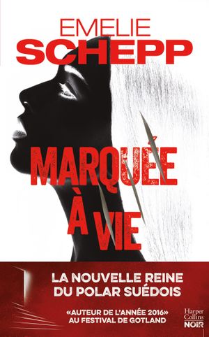 Marquée à vie