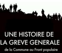 image-https://media.senscritique.com/media/000016742288/0/une_histoire_de_la_greve_generale_de_la_commune_au_front_populaire.png