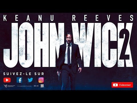 Bande-annonce de John Wick 2