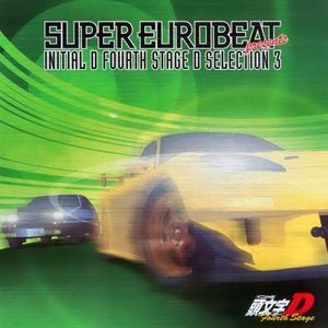 Super Eurobeat Presents Initial D Fourth Stage D Selection 3
