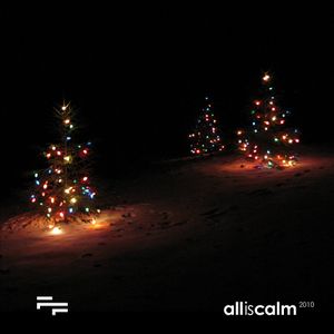 all|is|calm 2010