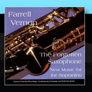 The Forgotten Saxophone: New Music for the Sopranino