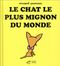 Le Chat le plus mignon du monde