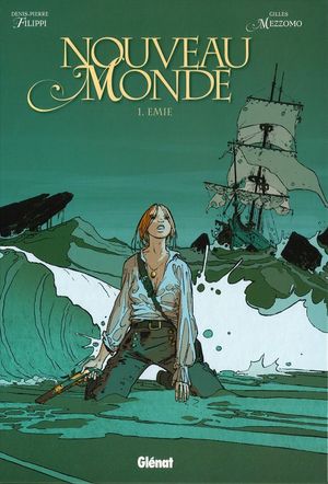 Émie - Nouveau Monde, tome 1