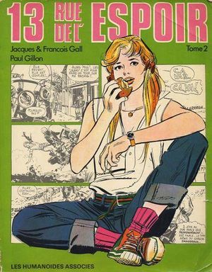 13 rue de l'Espoir, tome 2 (1982)