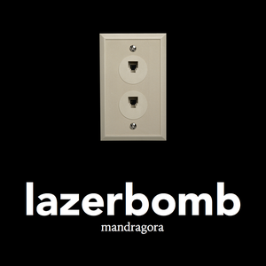 Lazerbomb (Single)