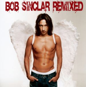 Bob Sinclar Remixed