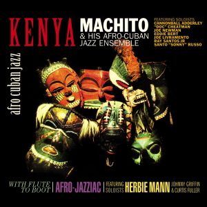 Kenya: Afro-Cuban Jazz / With Flute to Boot: Afro-Jazziac