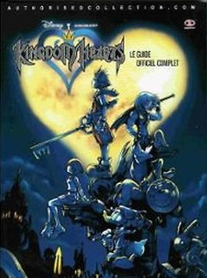 Kingdom Hearts : Le Guide officiel complet
