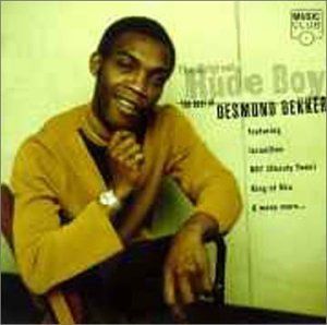 The Original Rude Boy: The Best of Desmond Dekker
