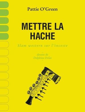 Mettre la hache