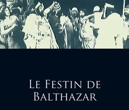 image-https://media.senscritique.com/media/000016754423/0/le_festin_de_balthazar.jpg