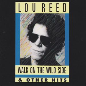 Walk on the Wild Side & Other Hits