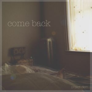 Come Back (Single)